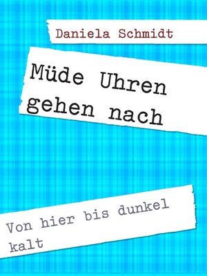cover image of Müde Uhren gehen nach